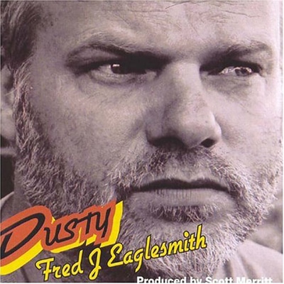 Fred Eaglesmith's Dusty Album